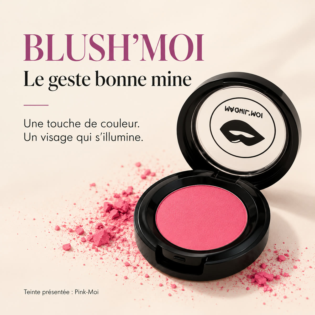 BLUSH’MOI — Présentation du produit